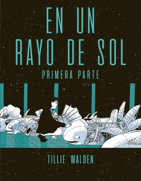 En un rayo de sol 1 (2ª edición) | 9788417442330 | Walden, Tillie