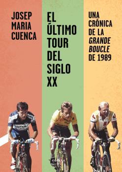 El último Tour del siglo XX | 9788412028713 | Josep Maria Cuenca Flores