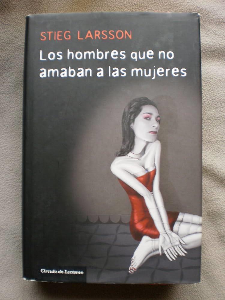 Los hombres que no amaban a las mujeres | 9788467230765 | Larsson, Stieg