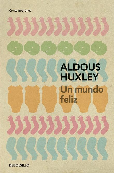 Un mundo feliz | 9788497594257 | HUXLEY, ALDOUS