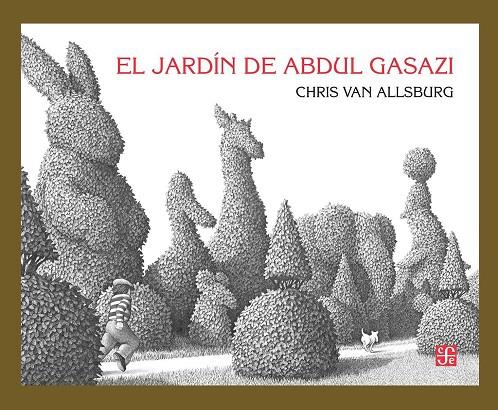 Jardín de Abdul Gasazi | 9786071652201 | Van Allsburg, Chris