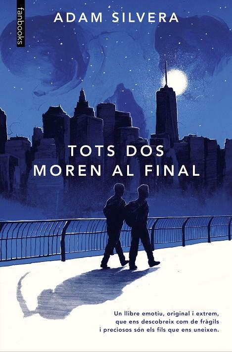 Tots dos moren al final | 9788418327889 | Silvera, Adam