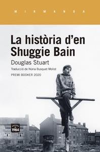 LA HISTÒRIA D'EN SHUGGIE BAIN | 9788416987955 | STUART,DOUGLAS