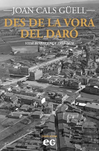 DES DE LA VORA DEL DARÓ | 9788419292544 | Cals Güell, Joan