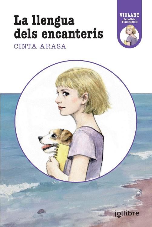 Violant, periodista d'investigació. La llengua dels encanteris | 9788411520669 | Arasa, Cinta