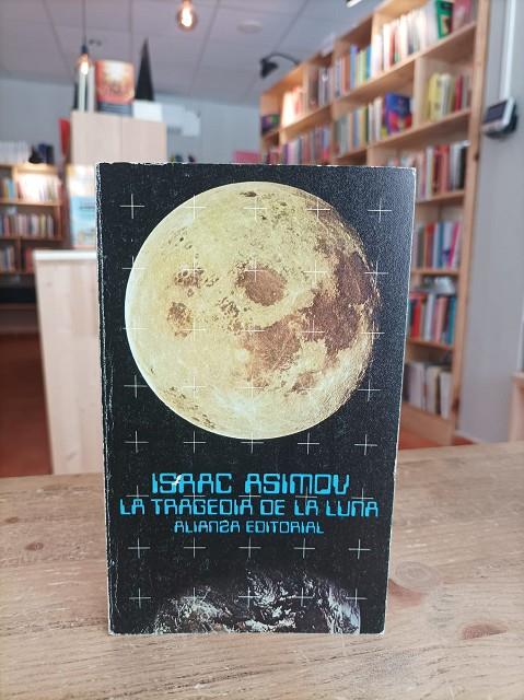 La tragedia de la luna | 9788420617172 | Asimov, Isaac