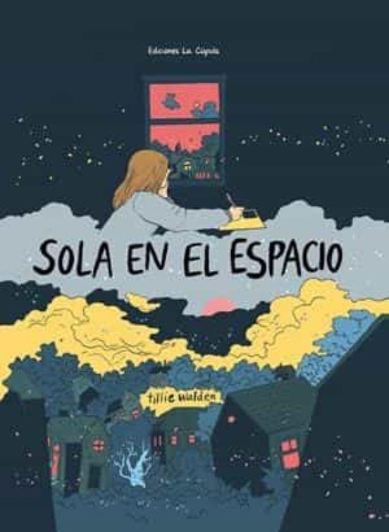 Sola en el espacio | 9788418809460 | Tillie Walden