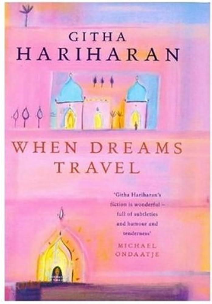 When dreams travel | 9780330372367 | Hariharan, Githa