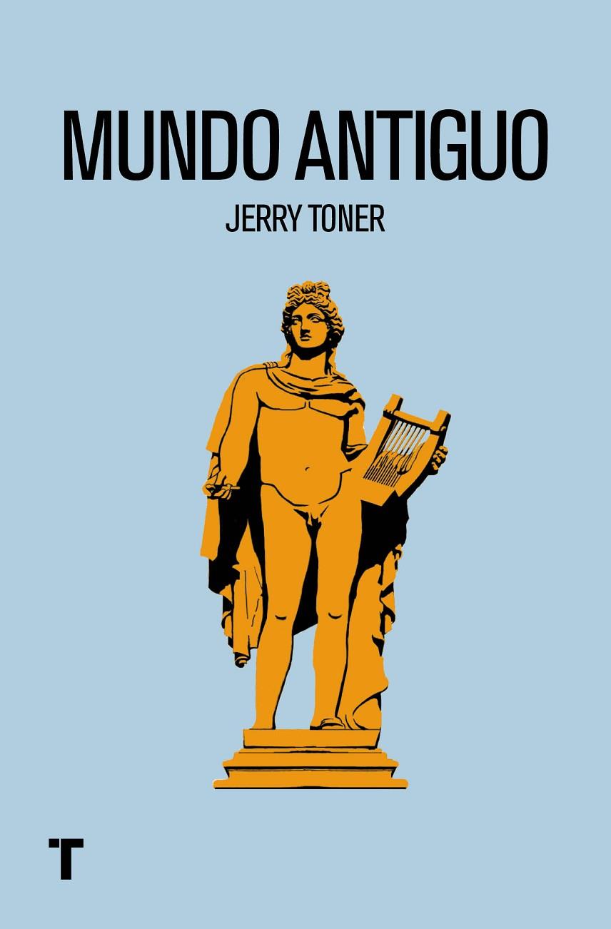 Mundo antiguo | 9788416354450 | Toner, Jerry