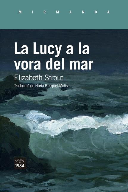 La Lucy a la vora del mar | 9788418858383 | Strout, Elizabeth