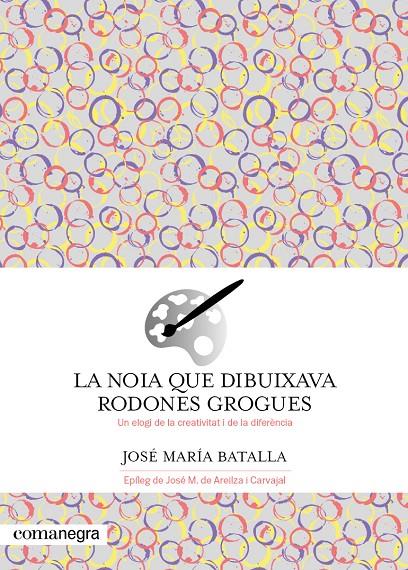 La noia que dibuixava rodones grogues | 9788419590688 | Batalla, José María