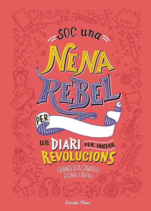 SOC UNA NENA REBEL | 9788491377399 | Favilli, Elena;Cavallo, Francesca