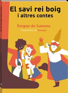 El savi rei boig i altres contes | 9788417497835 | DE LANUZA HURTADO, EMPAR/PAULAPE/