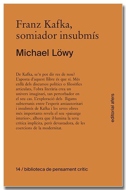 Franz Kafka, somiador insubmís | 9791387680329 | Lowy, Michael / Löwy, Michael