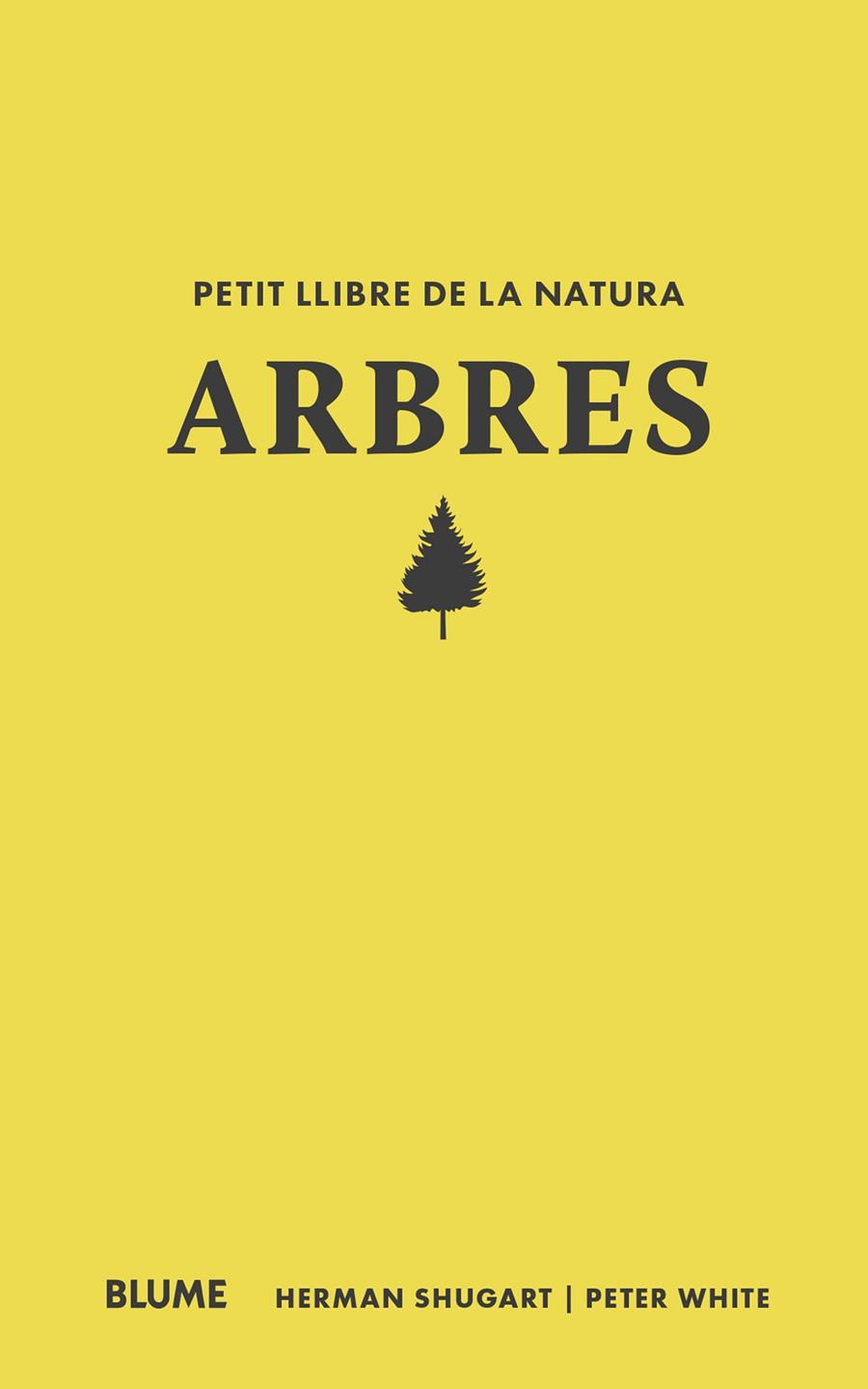 Petit llibre de la natura. Arbres | 9788410268685 | Shugart, Herman / White, Peter