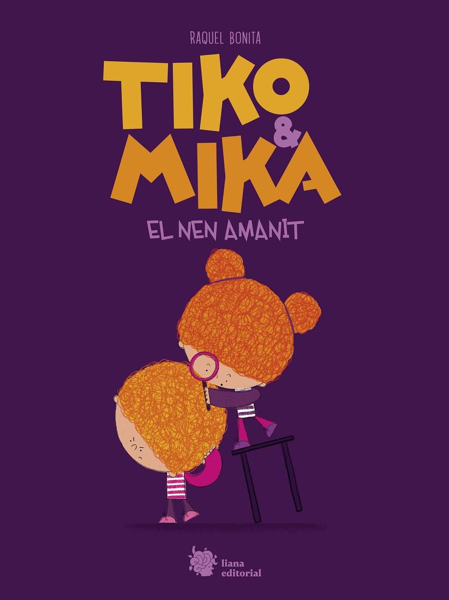 Tiko & Mika. El nen amanit | 9788410158054 | Bonita, Raquel