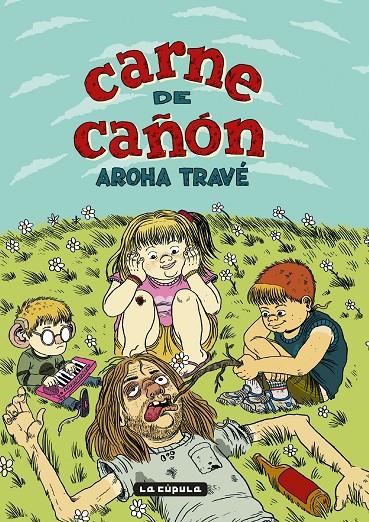 Carne de cañón (3ª ed.) | 9788418809354 | Aroha Travé