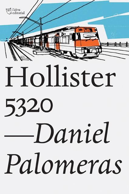 Hollister 5320 | 9788494348167 | Palomeras Casadejús, Daniel