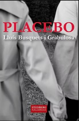 Placebo | 9791399099492 | Busquets Grabulosa, Lluís