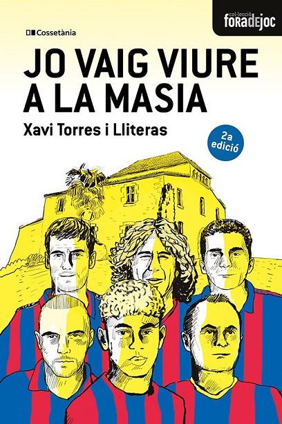 Jo vaig viure a la Masia | 9788413565378 | Torres i Lliteras, Xavier
