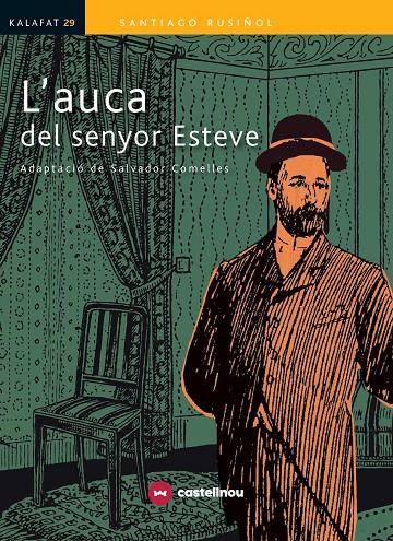 L'AUCA DEL SENYOR ESTEVE | 9788417406011 | Rusiñol, Santiago