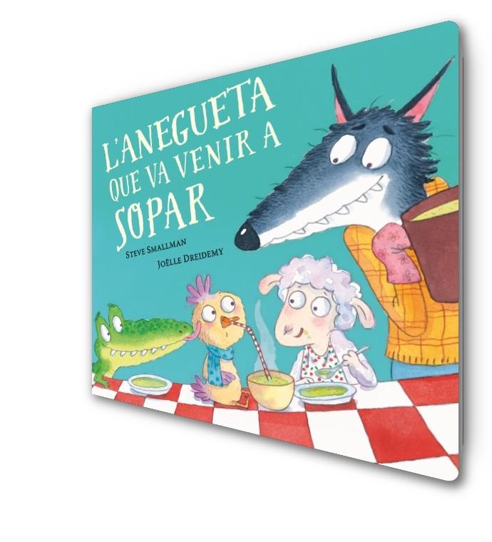 L'anegueta que va venir a sopar (L'ovelleta que va venir a sopar. Llibre de cart | 9788448864392 | Smallman, Steve