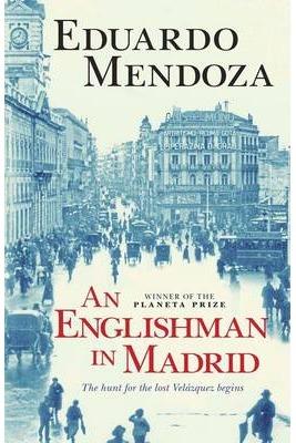 AN ENGLISHMAN IN MADRID | 9781782068372 | Mendoza, Eduardo