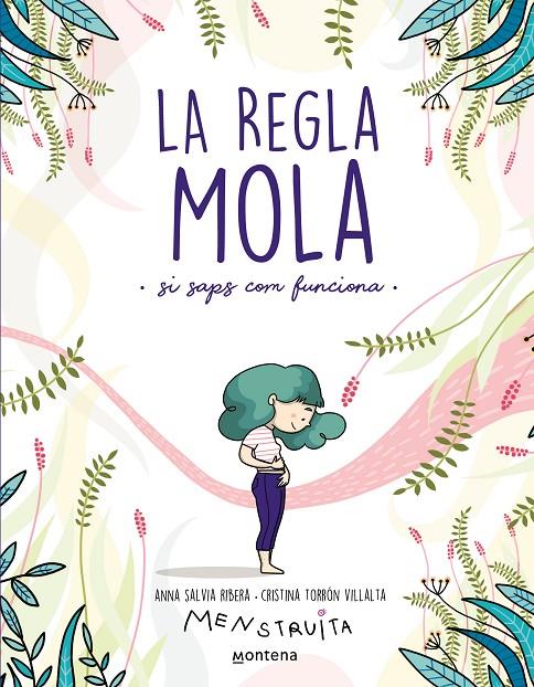 La regla mola (si saps com funciona) | 9788418483806 | Salvia, Anna / Torrón (Menstruita), Cristina