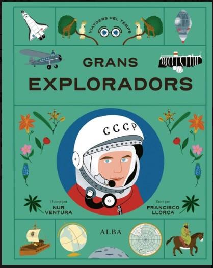 Grans exploradors | 9788411782425 | Llorca, Francisco