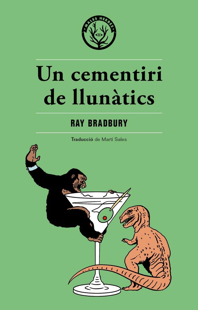 Un cementiri de llunàtics | 9788494725876 | Bradbury, Ray ;