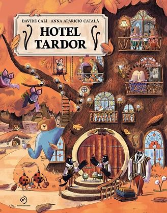 Hotel Tardor | 9791388042317 | Cali, Davide / Aparicio Català, Anna