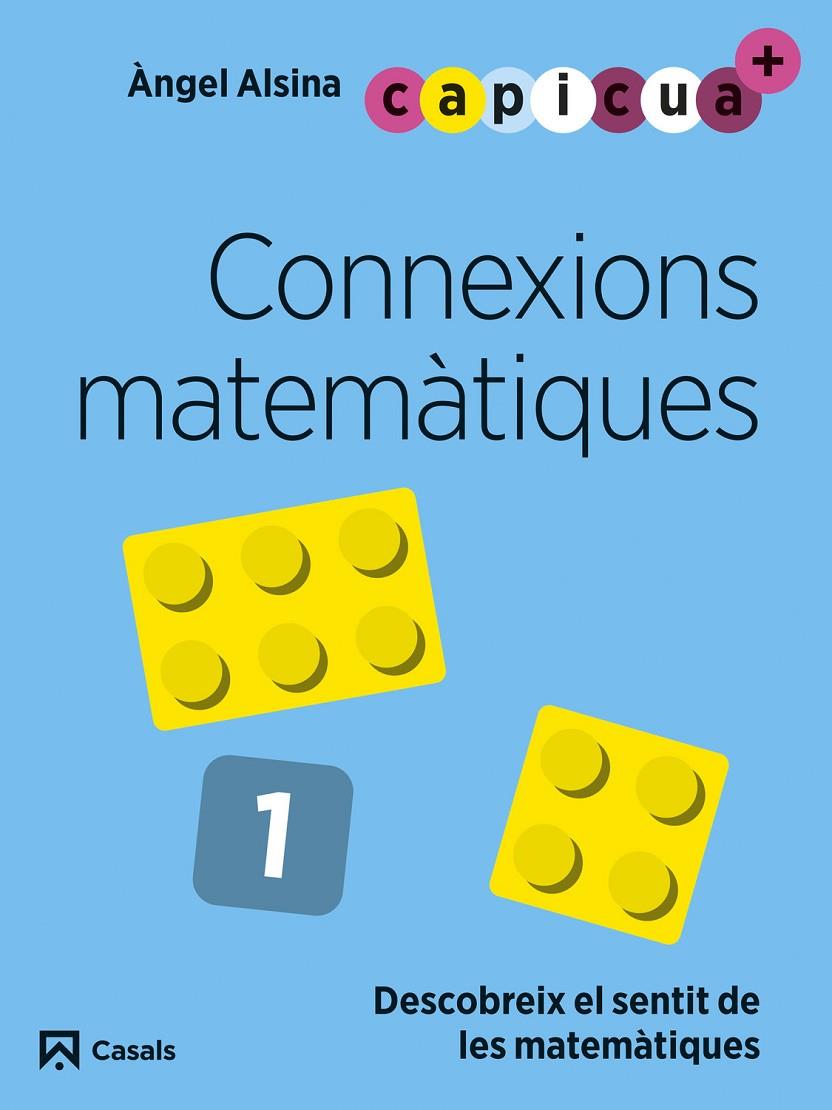 Connexions matemàtiques 1. Capicua 3 anys | 9788421879894 | Alsina Pastells, Àngel