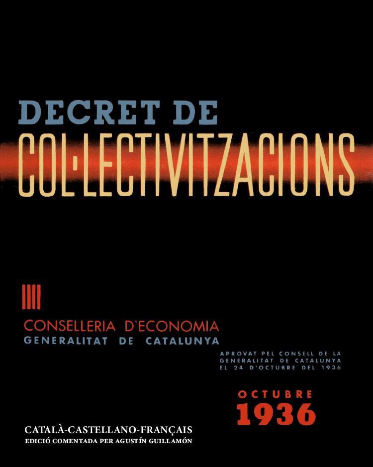 Decret de col·lectivitzacions | 978-84-18283-30-7 | Guillamón, Agustí