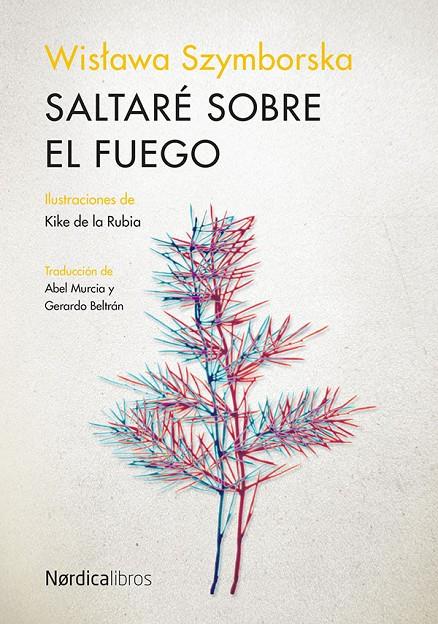 SALTARE SOBRE EL FUEGO | 9788416440016 | Szymborska, Wislawa