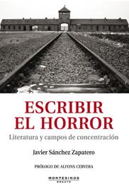 Escribir el horror | 9788492616640 | Sánchez Zapatero, Javier