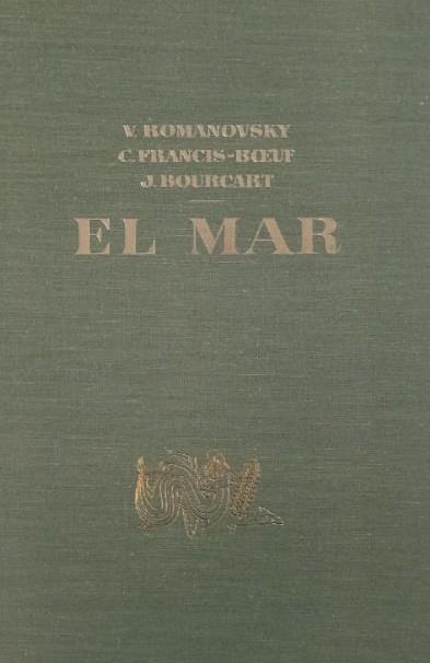 El mar | 0elmar | Romanovsky, V. / Francis-Boeuf, C. / Bourcart, Jacques