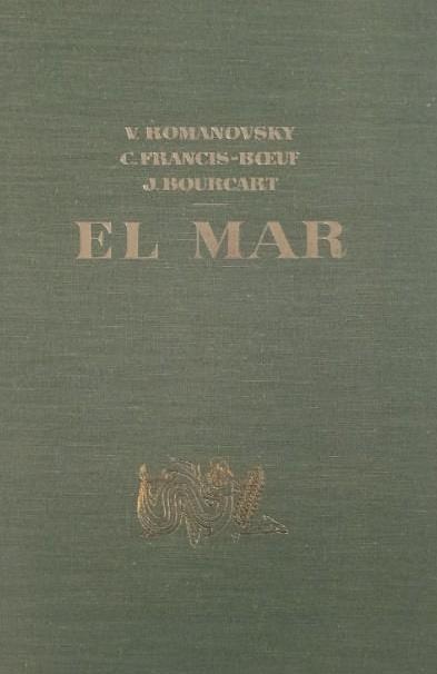 El mar | 0elmar | Romanovsky, V. / Francis-Boeuf, C. / Bourcart, Jacques