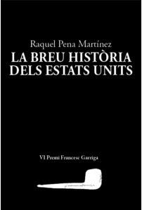 La breu història dels Estats Units | 978-84-123289-8-1 | Pena Martínez, Raquel