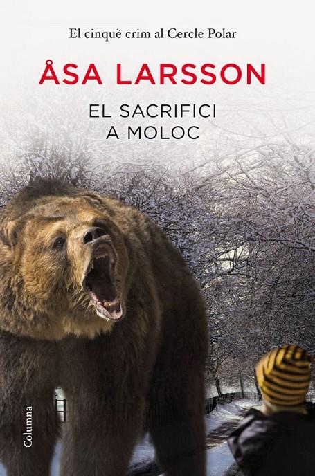 El sacrifici a Moloc | 9788466416023 | Larsson, Åsa