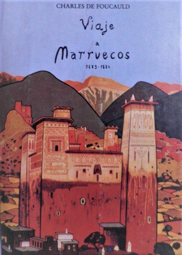 Viaje a Marruecos 1883-1884 | 0viajeamarruecos | Foucauld, Charles de