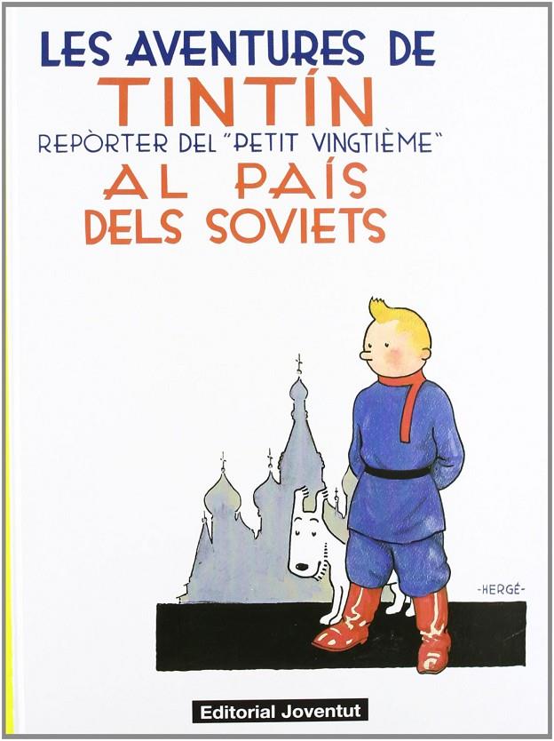 LES AVENTURES DE TINTIN AL PAIS DELS SOVIETS | 9788426139153 | HERGE