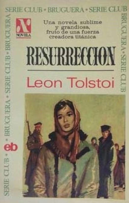 Resurrección | resurrección | Tolstoi, Lev
