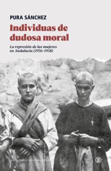 INDIVIDUAS DE DUDOSA MORAL | 9788418684227 | SANCHEZ, PURA 