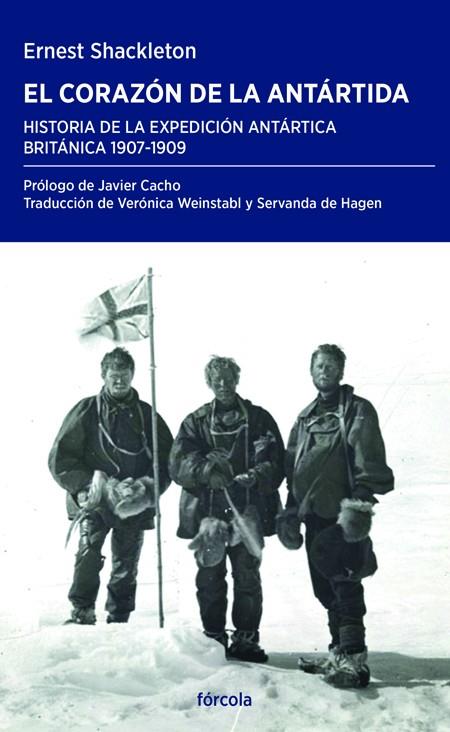 El corazón de la Antártida | 9788417425647 | Shackleton, Ernest Henry