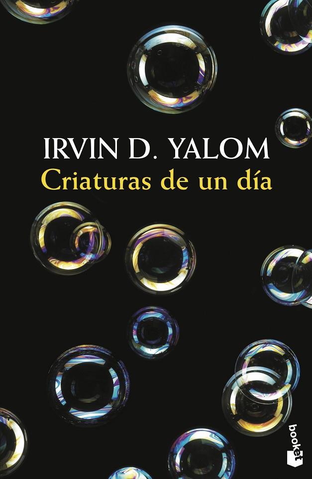 Criaturas de un día | 9788423353224 | Yalom, Irvin D.