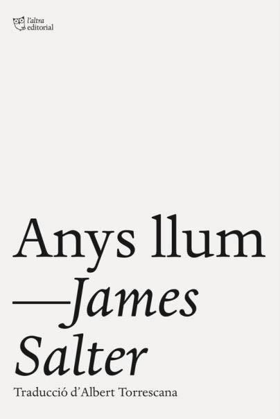 Anys llum | 9788494782909 | Salter, James