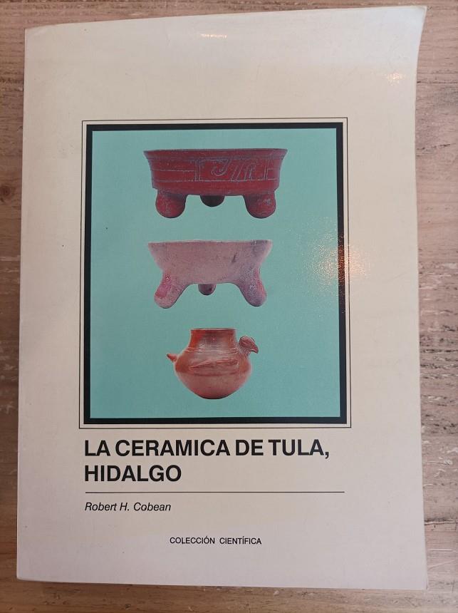 La cerámica de Tula, Hidalgo | 9686487379 | Cobean, Robert H.