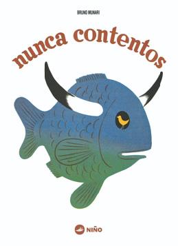 NUNCA CONTENTOS | 9789569569050 | MUNARI, BRUNO