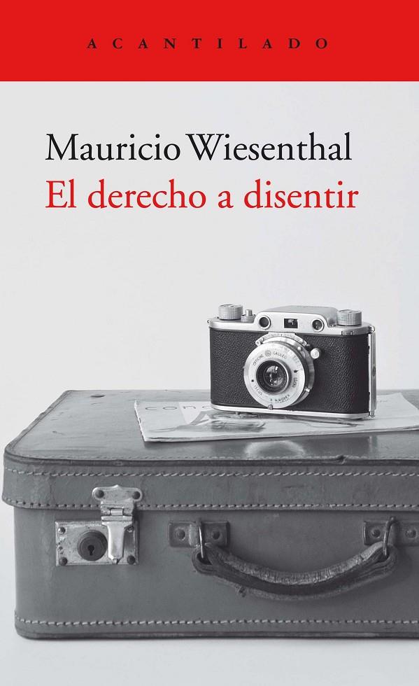 El derecho a disentir | 9788418370540 | Wiesenthal González, Mauricio