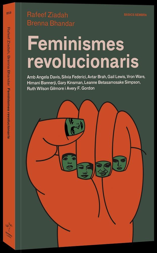 FEMINISMES REVOLUCIONARIS | 9788416698653 | RAFEEF ZIADAH/BRENNA BHANDAR